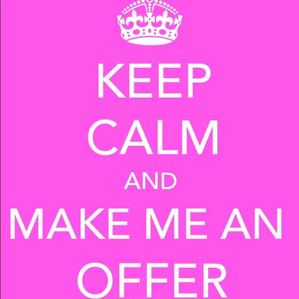 Make a reasonable offer!